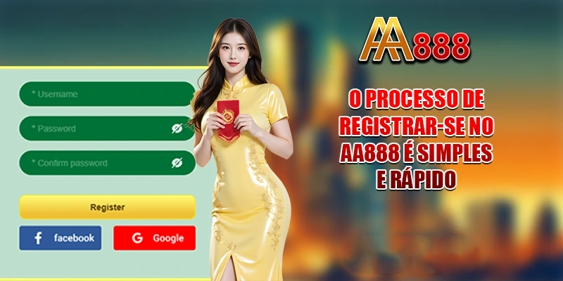 O processo de Registrar-se no AA888 é simples e rápido